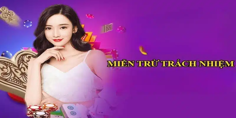 Nội dung chi tiết về miễn trừ trách nhiệm tại VL88